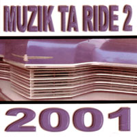 GT Compilation [Volume VI] : Muzik ta Ride 2 : 2001
